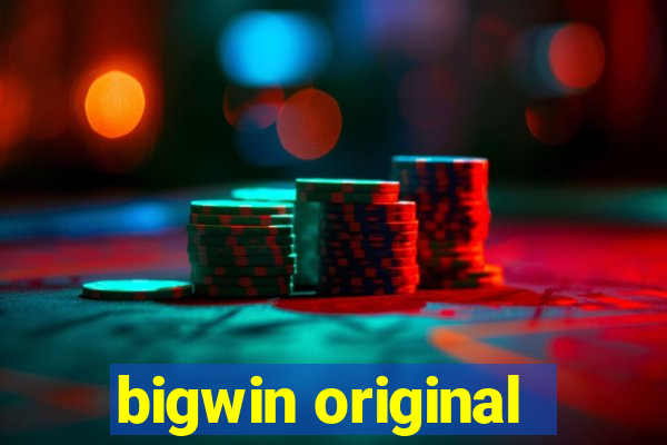 bigwin original